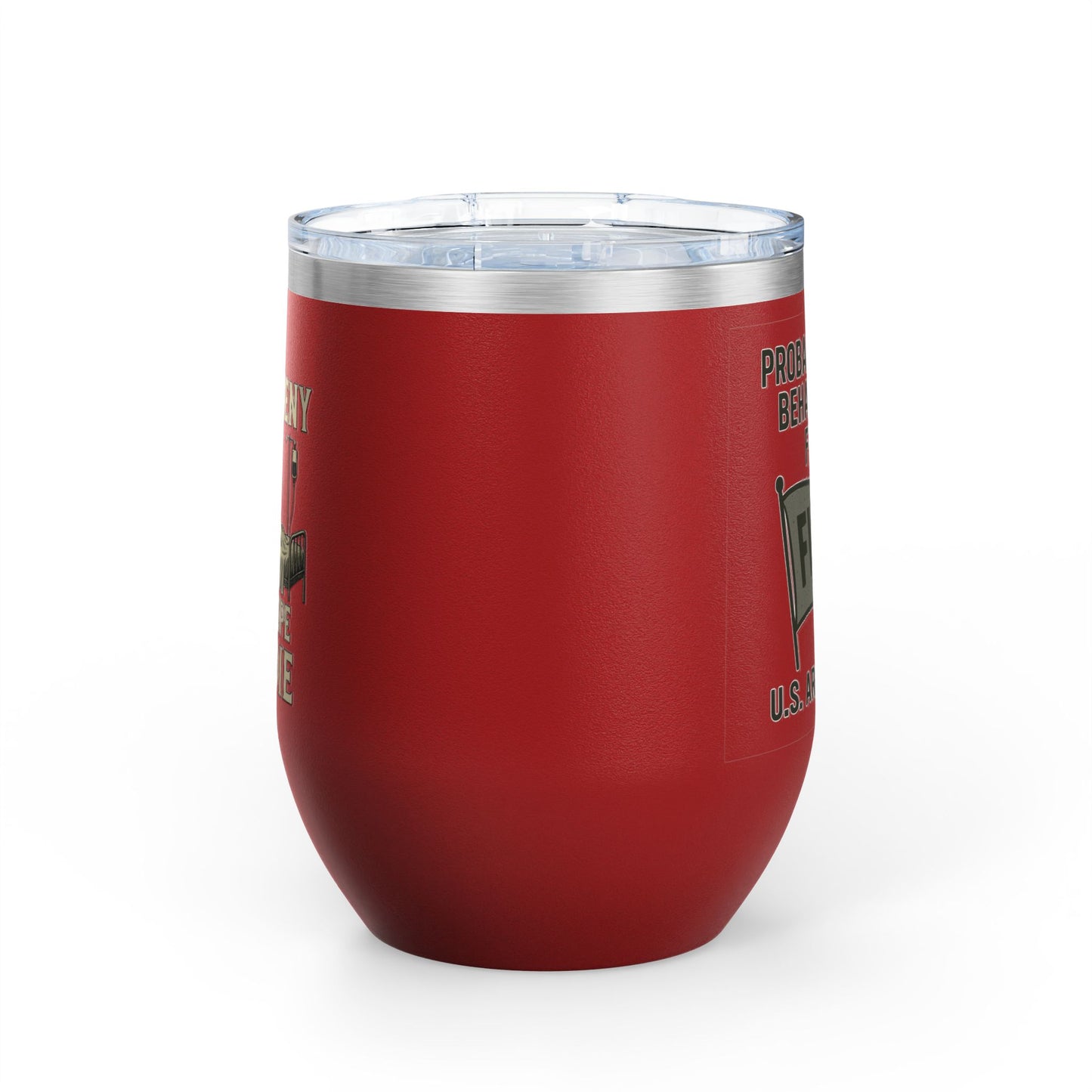 Funny Army Meme Wine Tumbler, 12oz - Perfect Gift for Veterans, Army Moms, Bachelorette Parties, Humor Lovers, Home Bar