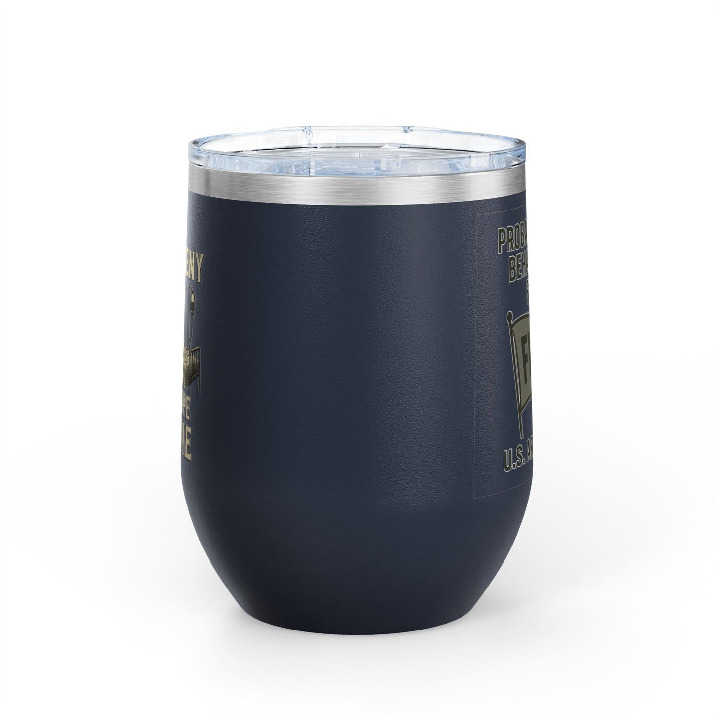 Funny Army Meme Wine Tumbler, 12oz - Perfect Gift for Veterans, Army Moms, Bachelorette Parties, Humor Lovers, Home Bar