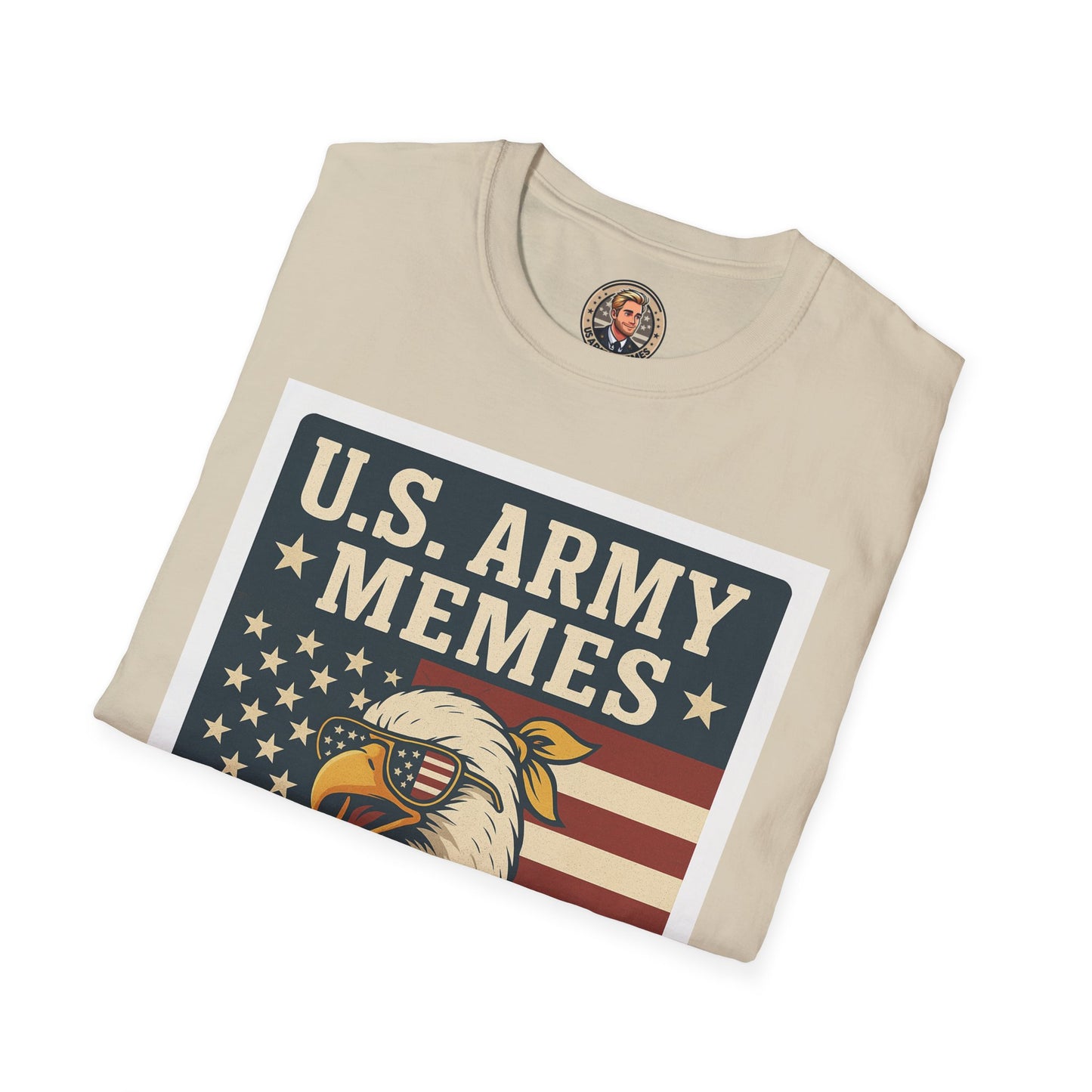 Patriotic Graphic Tee, Funny Army T-Shirt for Veterans, 4th of July Shirt, Memes Lover Gift, Casual Wear, Military Humor Apparel