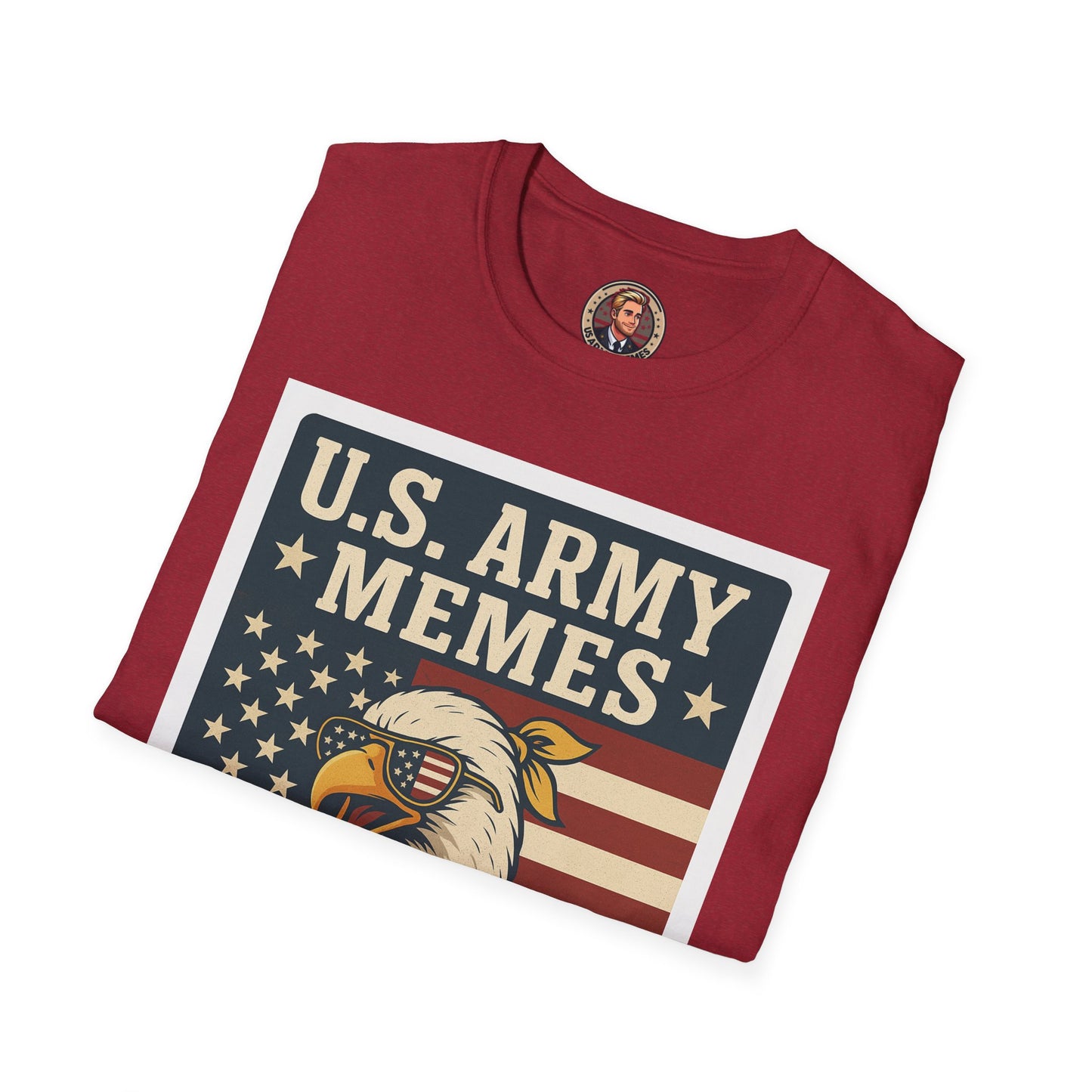 Patriotic Graphic Tee, Funny Army T-Shirt for Veterans, 4th of July Shirt, Memes Lover Gift, Casual Wear, Military Humor Apparel