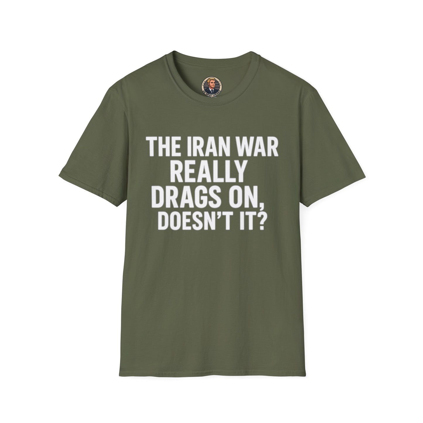 Unisex Military Humor T-Shirt | Funny Graphic Tee, Gifts for Veterans, Army Memes, Patriotic Apparel, Casual Wear, Unique Statement Shirt