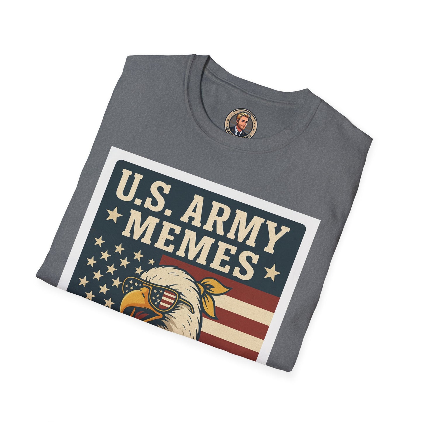 Patriotic Graphic Tee, Funny Army T-Shirt for Veterans, 4th of July Shirt, Memes Lover Gift, Casual Wear, Military Humor Apparel