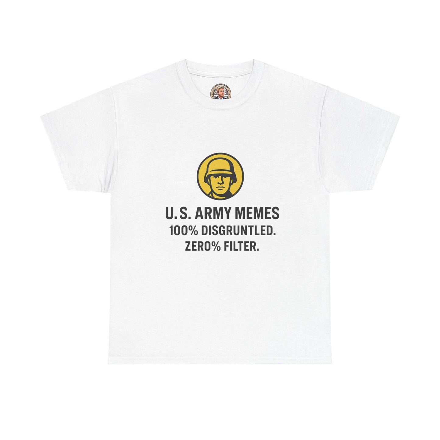 T-Shirt - U S Army Memes Funny Military Tee
