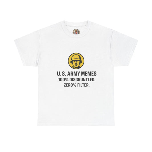 T-Shirt - U S Army Memes Funny Military Tee