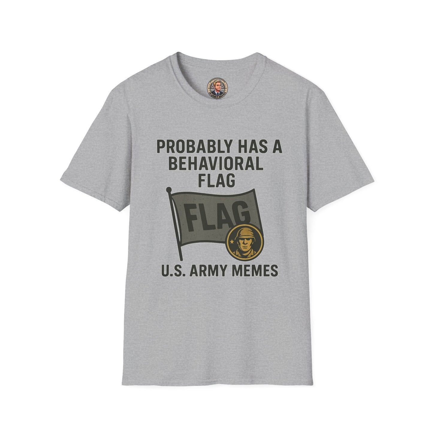 Funny Unisex Graphic T-Shirt with Memes, Army Humor Shirt, Casual Gift for Veterans, Military Appreciation Tee, Birthday Gift Idea