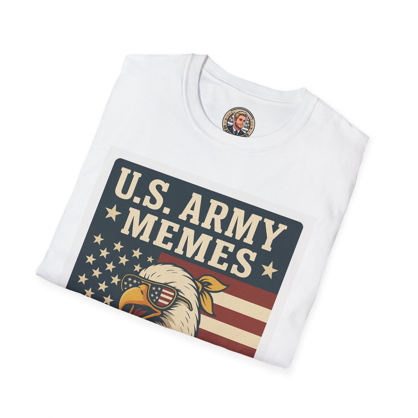 Patriotic Graphic Tee, Funny Army T-Shirt for Veterans, 4th of July Shirt, Memes Lover Gift, Casual Wear, Military Humor Apparel