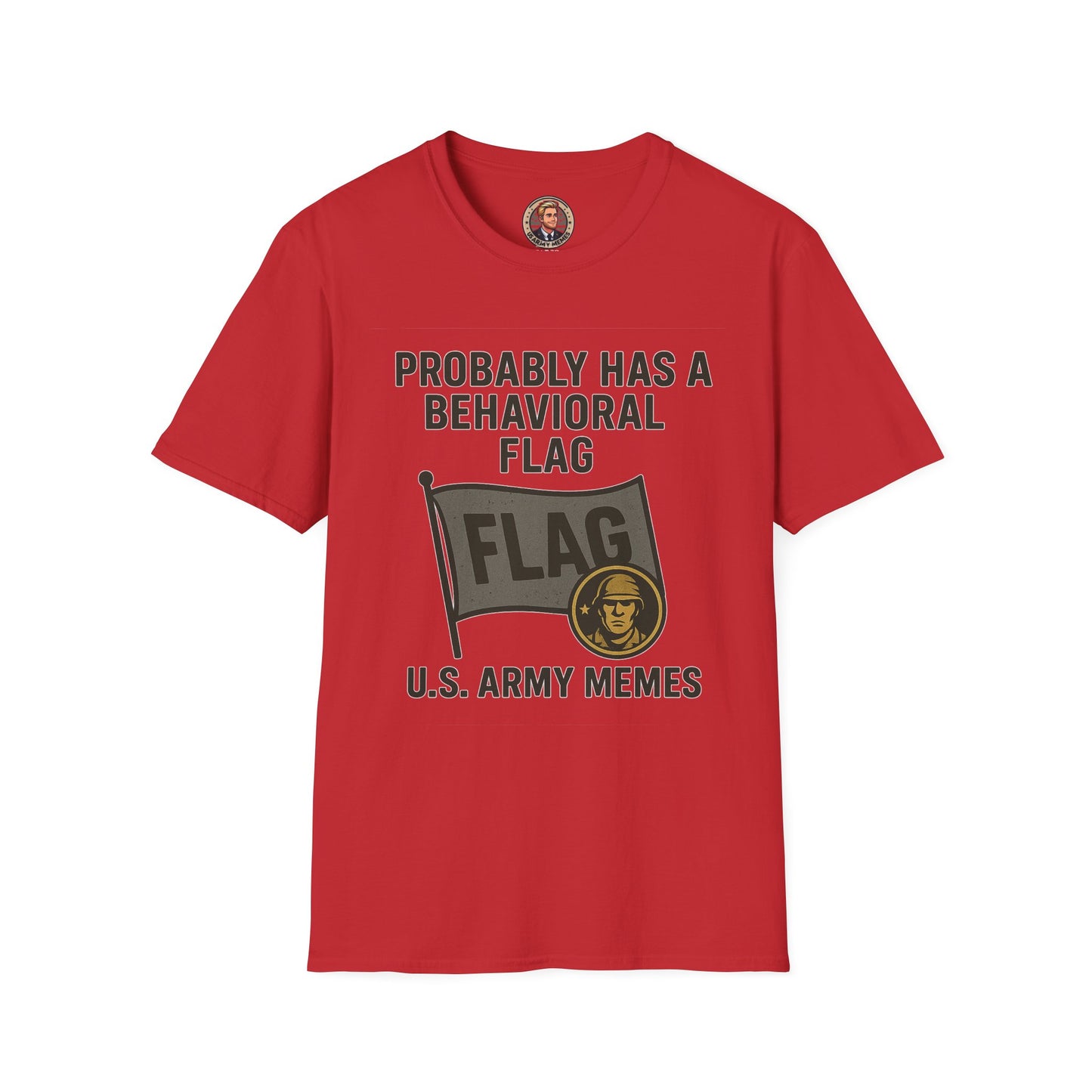 Funny Unisex Graphic T-Shirt with Memes, Army Humor Shirt, Casual Gift for Veterans, Military Appreciation Tee, Birthday Gift Idea