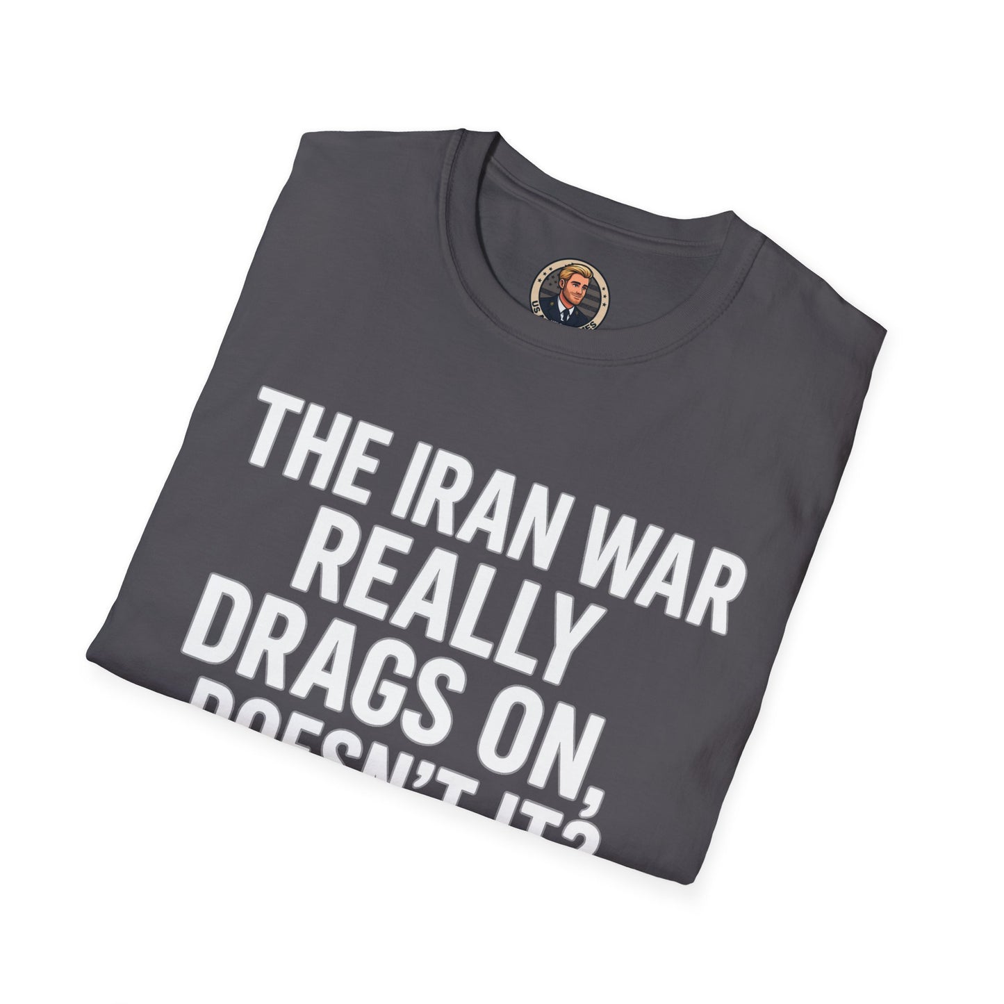 Unisex Military Humor T-Shirt | Funny Graphic Tee, Gifts for Veterans, Army Memes, Patriotic Apparel, Casual Wear, Unique Statement Shirt